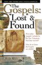 Gospels 'Lost' and Found (Rose Guide Series)