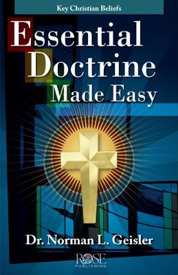 Essential Doctrine Made Easy (Rose Guide Series)