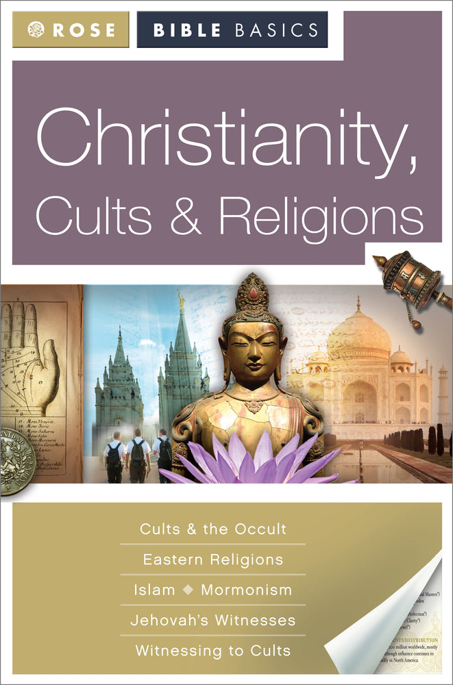 Christianity, Cults & Religions (Rose Bible Basics Series)