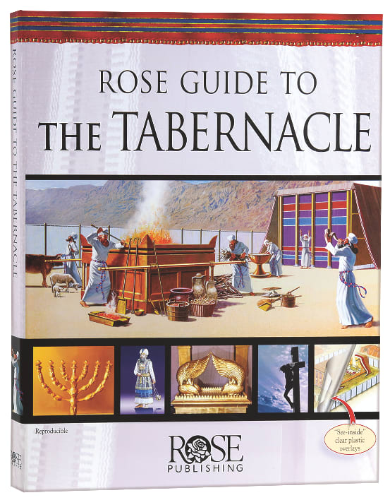 Rose Guide to the Tabernacle (Rose Guide Series)