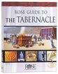 Rose Guide to the Tabernacle (Rose Guide Series)
