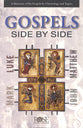 The Gospels Side-By-Side (Rose Guide Series)