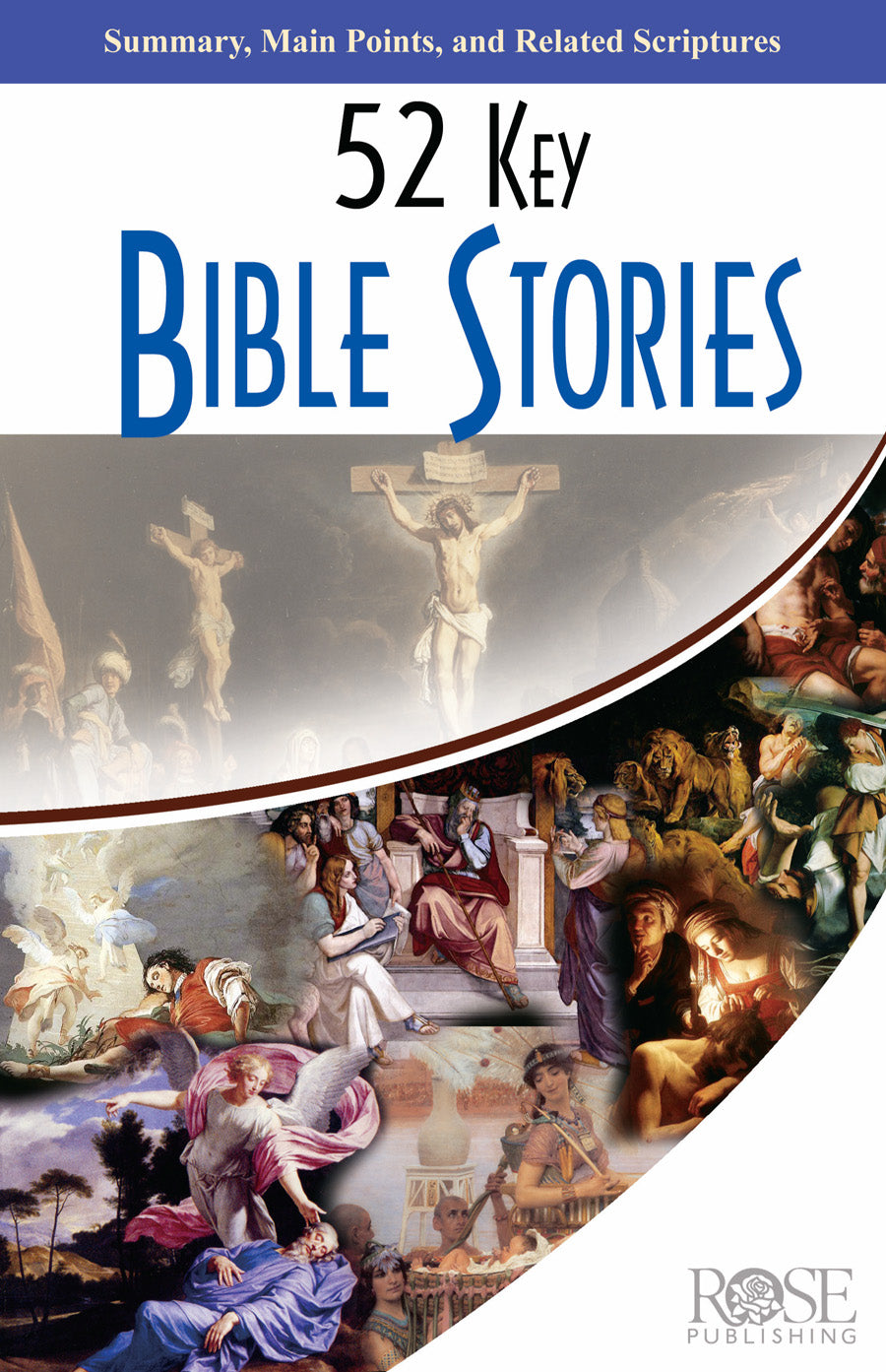 52 Key Bible Stories (Rose Guide Series)