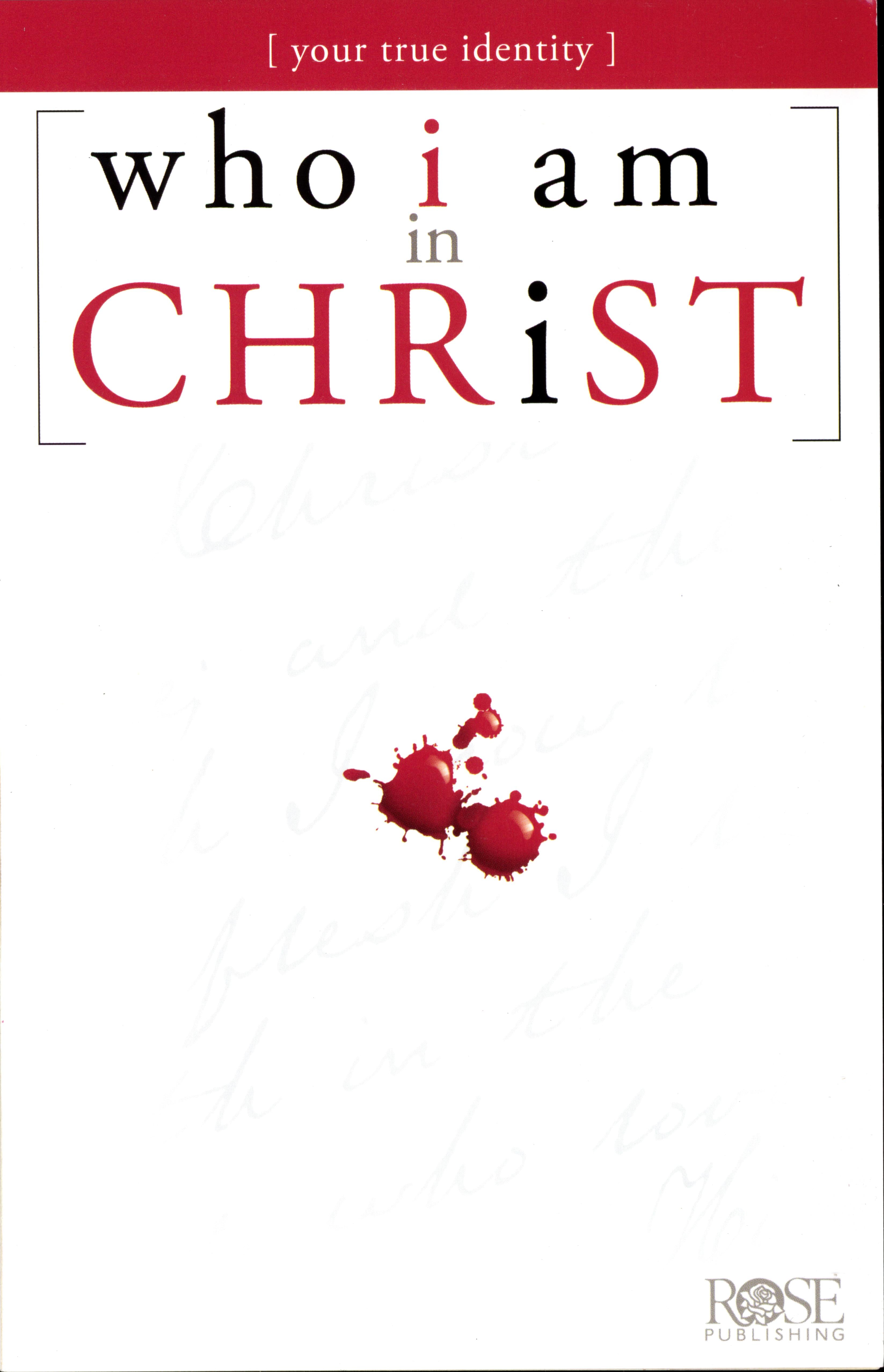 Who I Am in Christ (Rose Guide Series)
