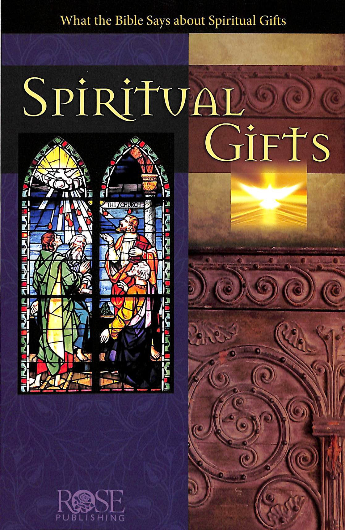 What the Bible Says About Spiritual Gifts (Rose Guide Series)
