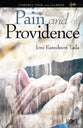 Pain and Providence: Chronic Pain and Illness (Rose Guide Series)