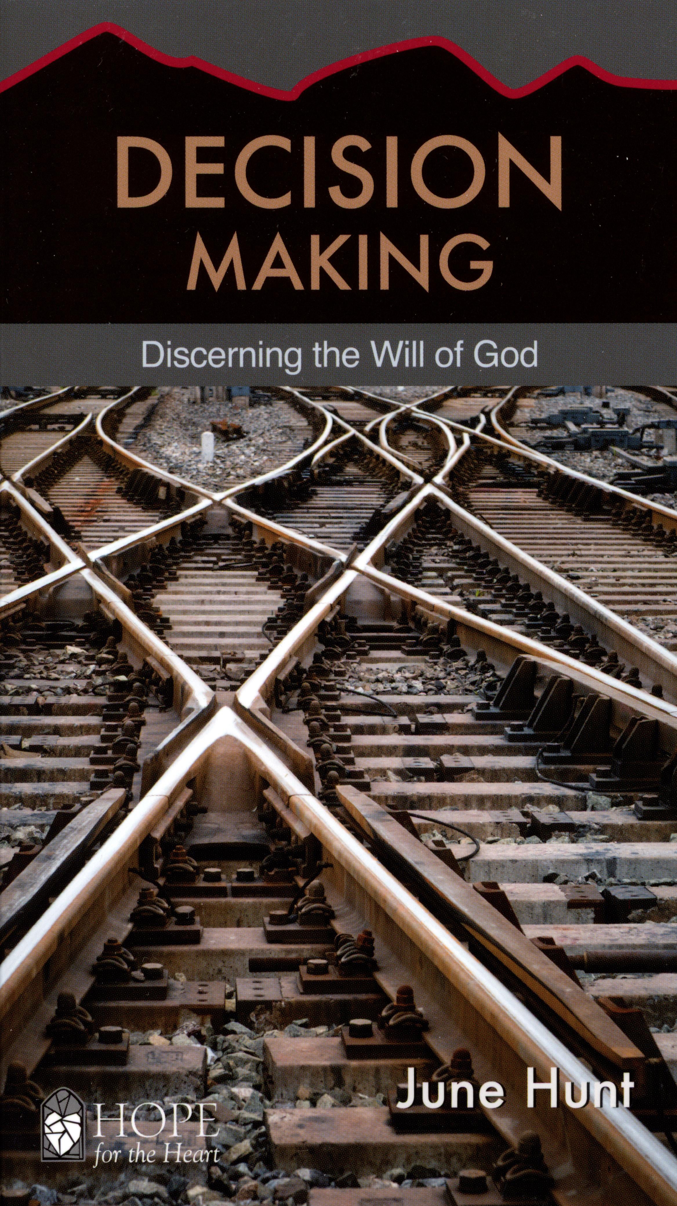 Decision Making (Hope For The Heart Series)