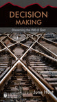 Decision Making (Hope For The Heart Series)