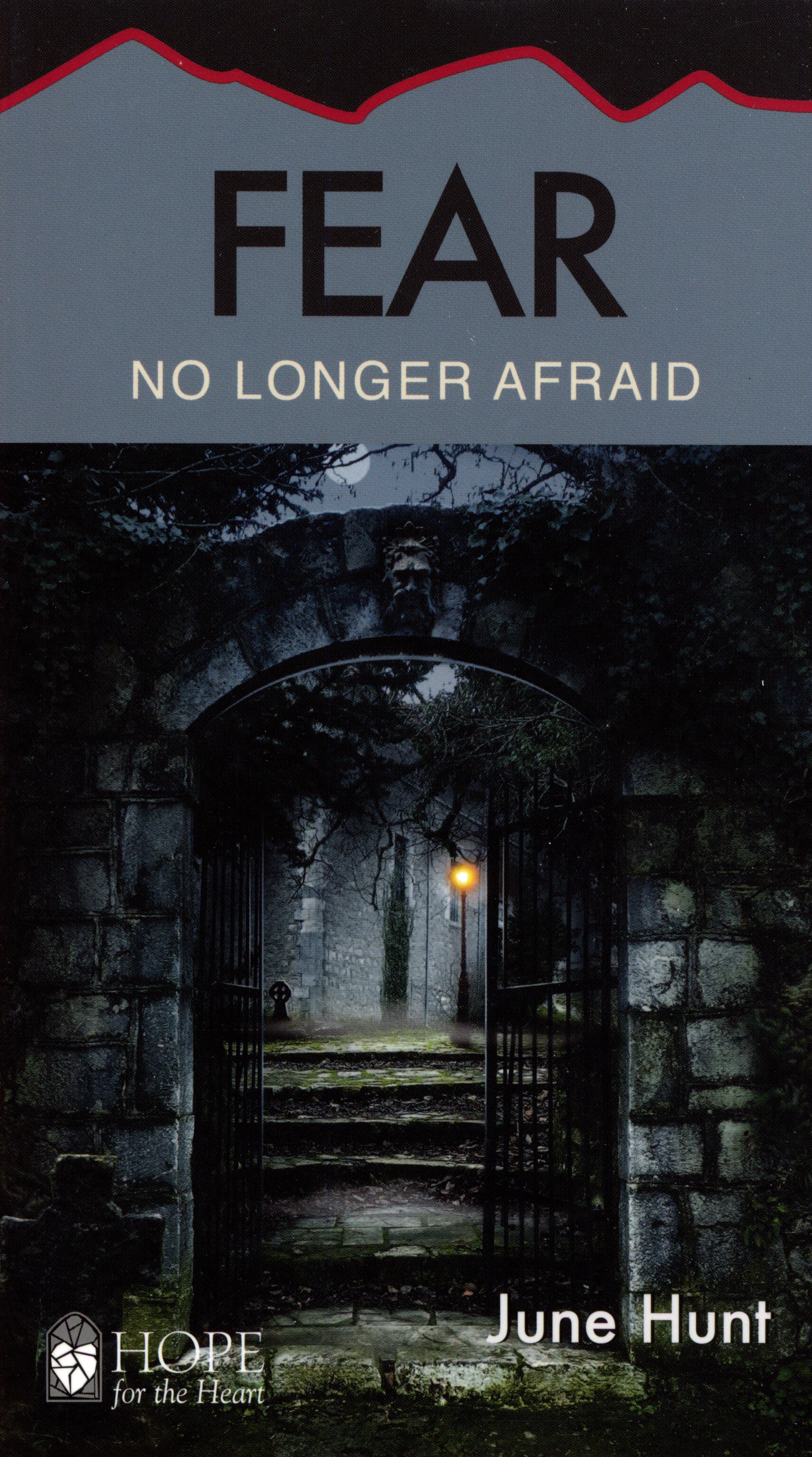 Fear - No Longer Afraid (Hope For The Heart Series)