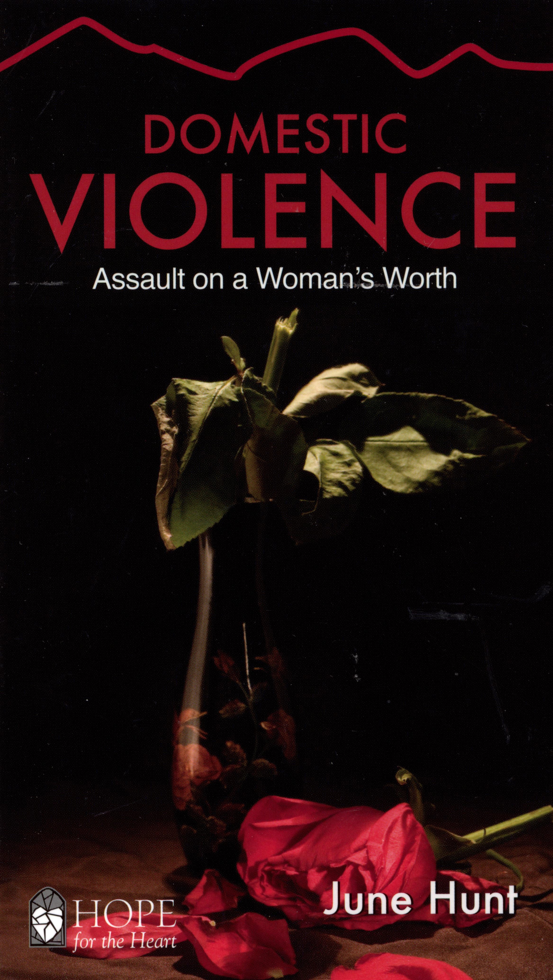 Domestic Violence (Hope For The Heart Series)