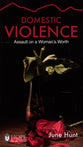 Domestic Violence (Hope For The Heart Series)