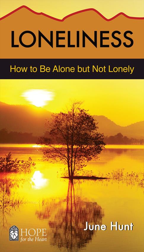 Loneliness (Hope For The Heart Series)