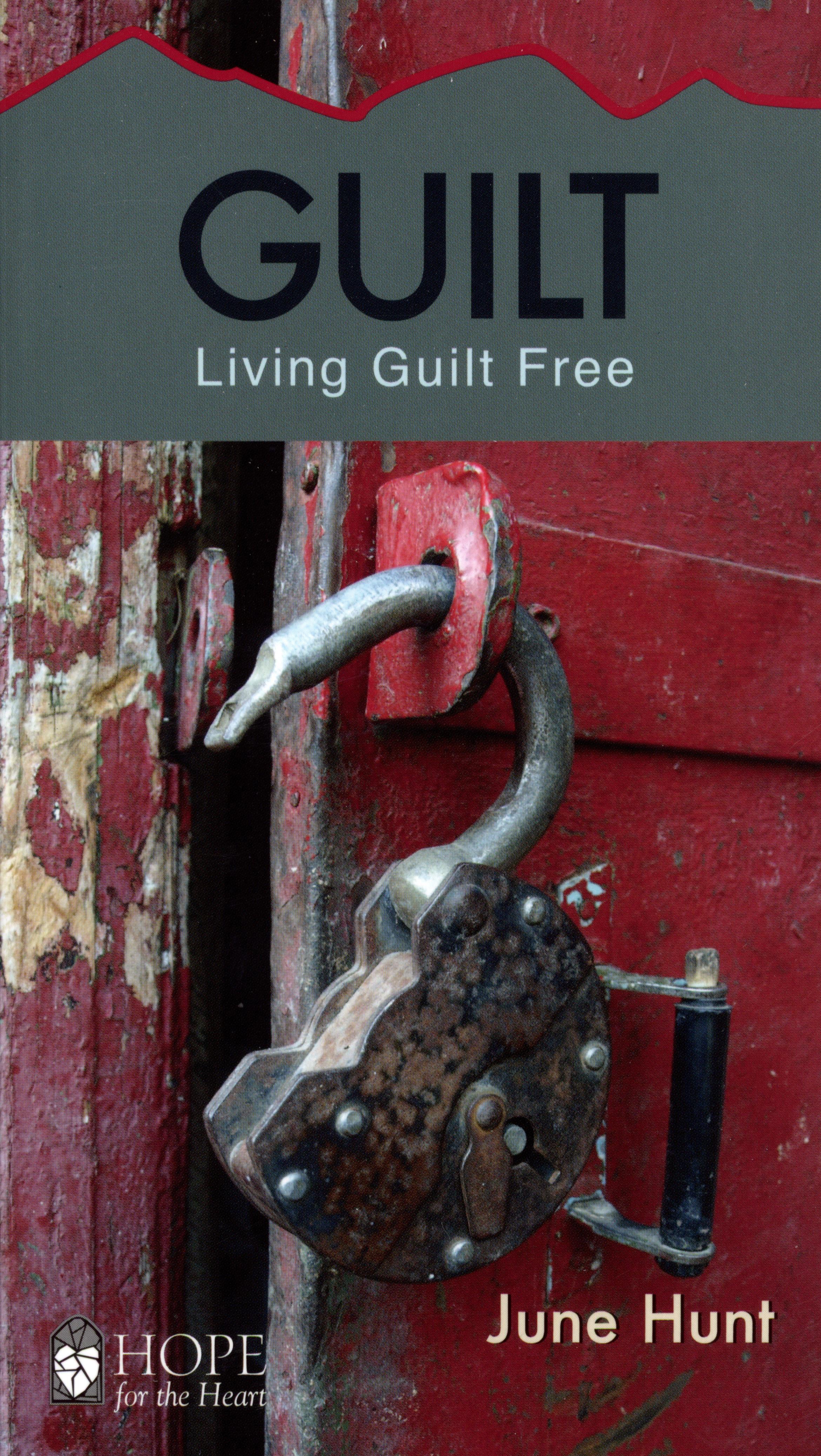Guilt (Hope For The Heart Series)