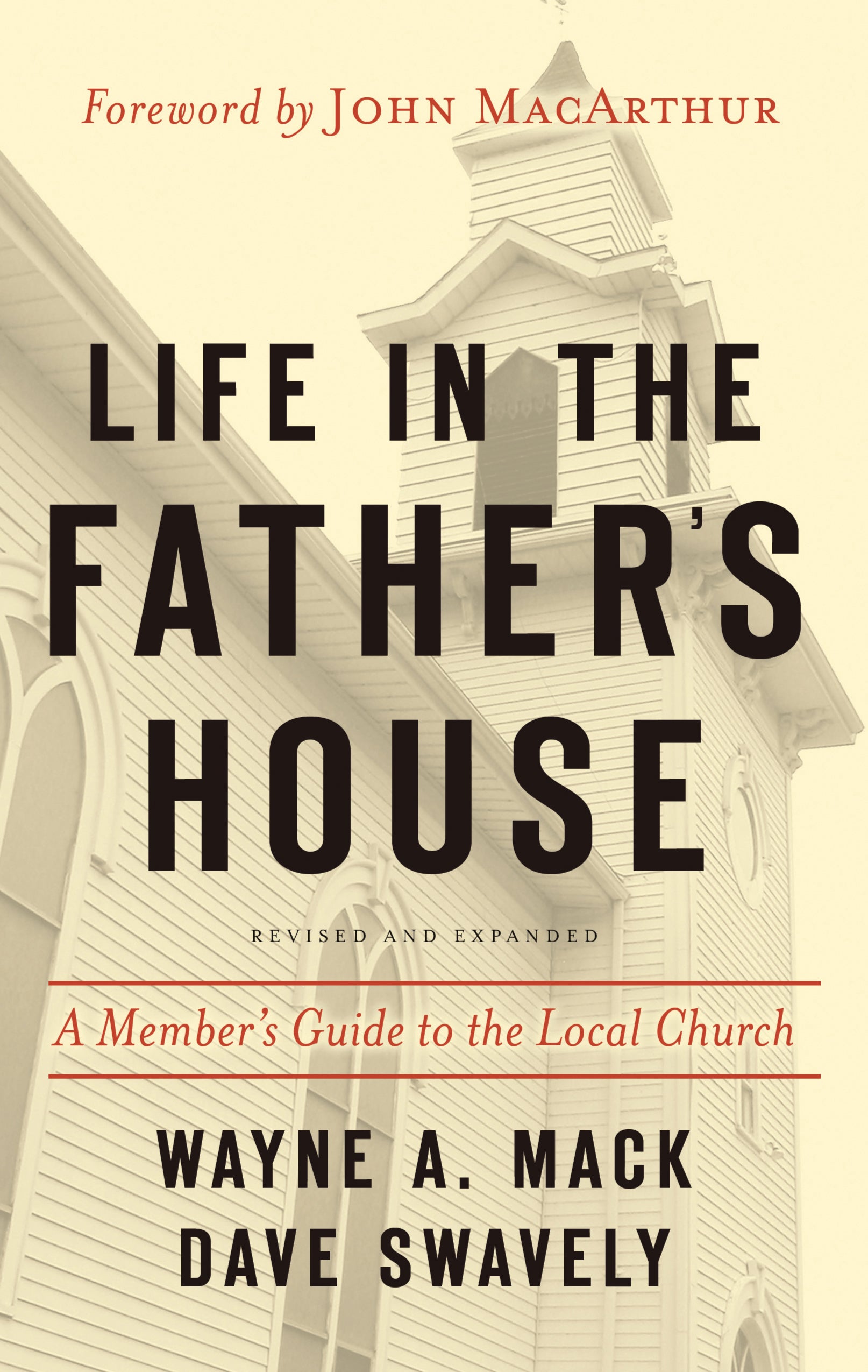 Life in the Father's House: A Member's Guide to the Local Church (2nd Ed)