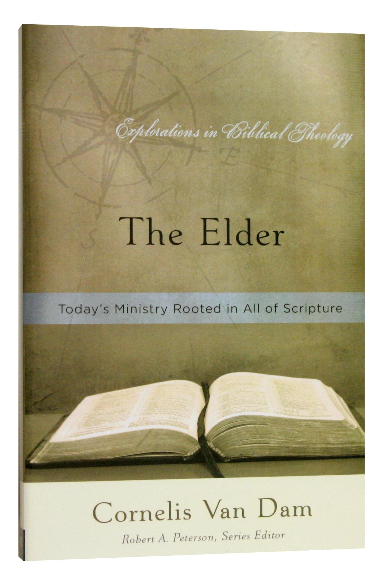 The Elder (Explorations In Biblical Theology Series)