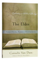 The Elder (Explorations In Biblical Theology Series)