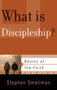 What is Discipleship? (Basics Of The Faith Series (Formerly 'Reformed' Borf))