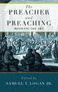The Preacher and Preaching: Reviving the Art in the 20Th Century