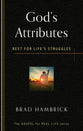 God's Attributes: Rest For Life's Struggles (Gospel For Real Life Counseling Booklets Series)