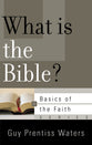 What is the Bible? (Basics Of The Reformed Faith Series (Now Botf))