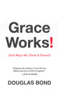 Grace Works!