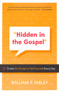 Hidden in the Gospel