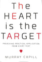 The Heart is the Target: Preaching Practical Application From Every Text