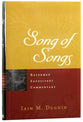 Song of Songs (Reformed Expository Commentary Series)