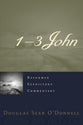 1-3 John (#20 in Reformed Expository Commentary Series)