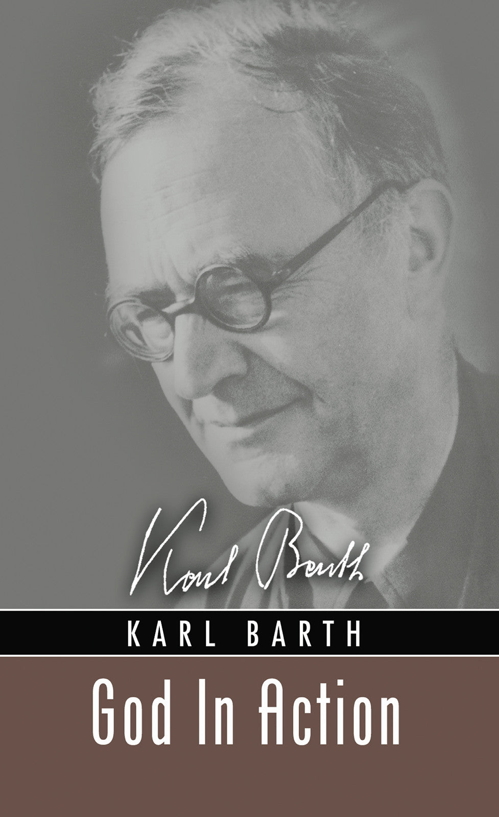 God in Action (Karl Barth Series)