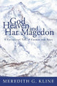 God, Heaven and Har Magedon