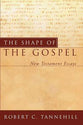 The Shape of the Gospel