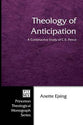 Theology of Anticipation