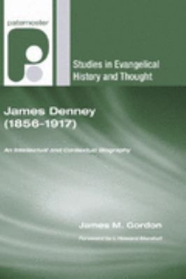 James Denney 1856-1917