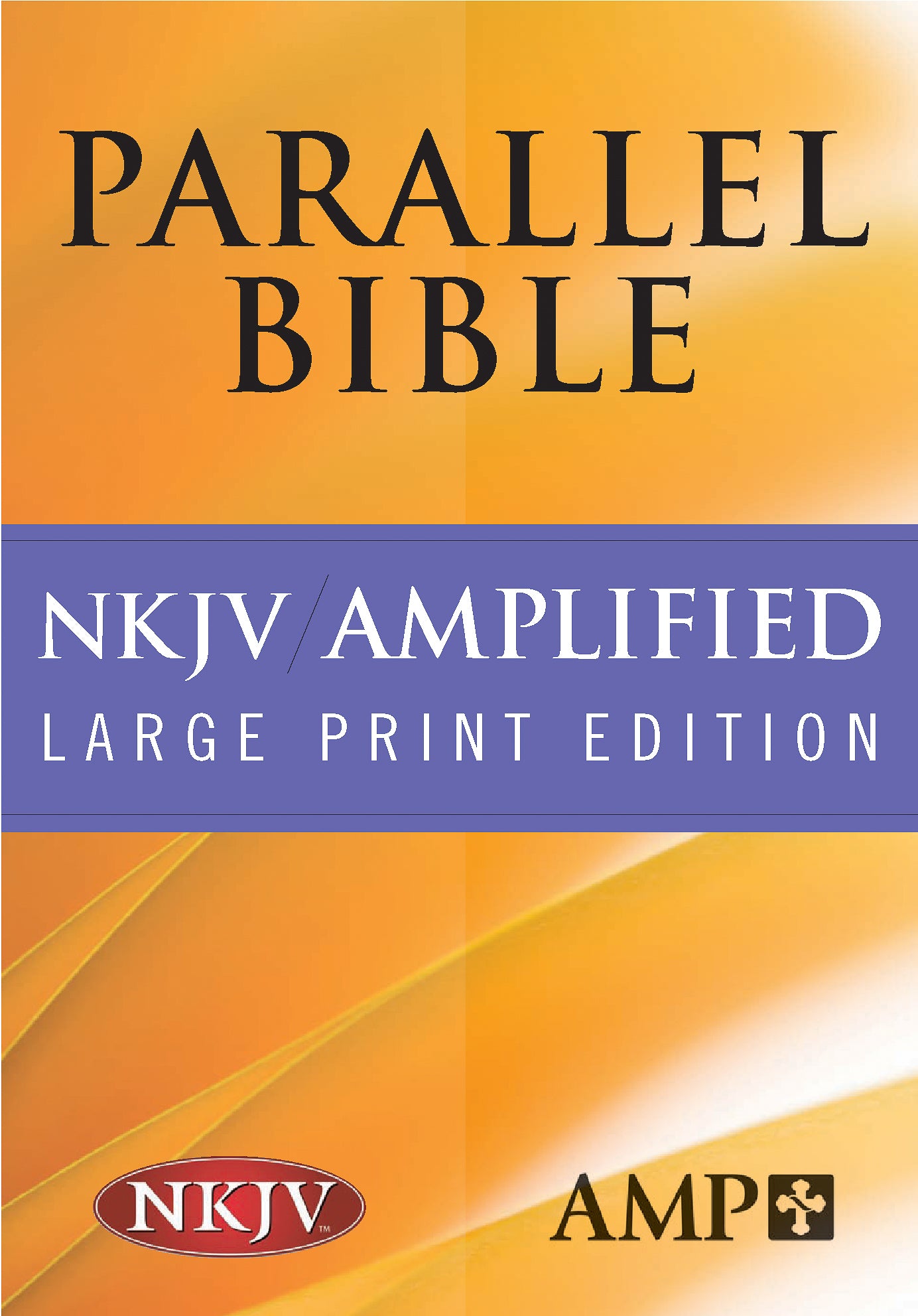 Nkjv/Amplified Parallel Bible Black Large Print