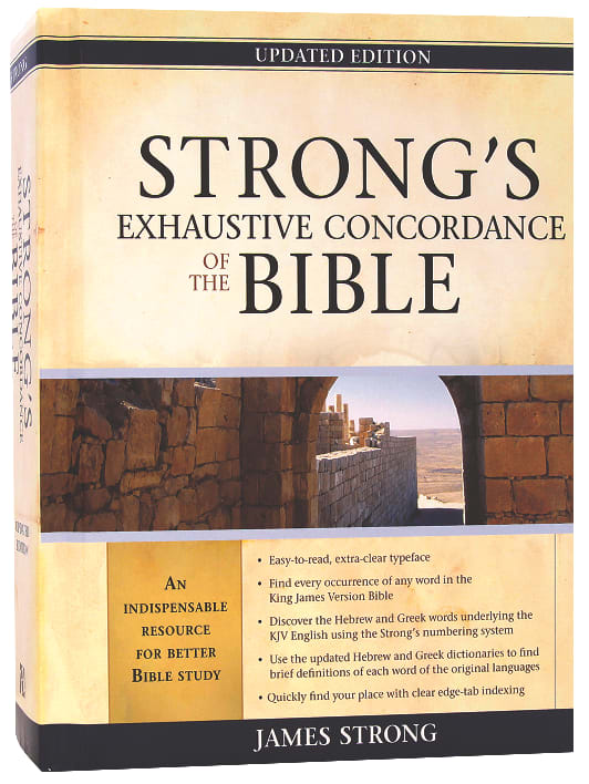 Strong's Exhaustive Concordance of the Bible (Kjv Based)