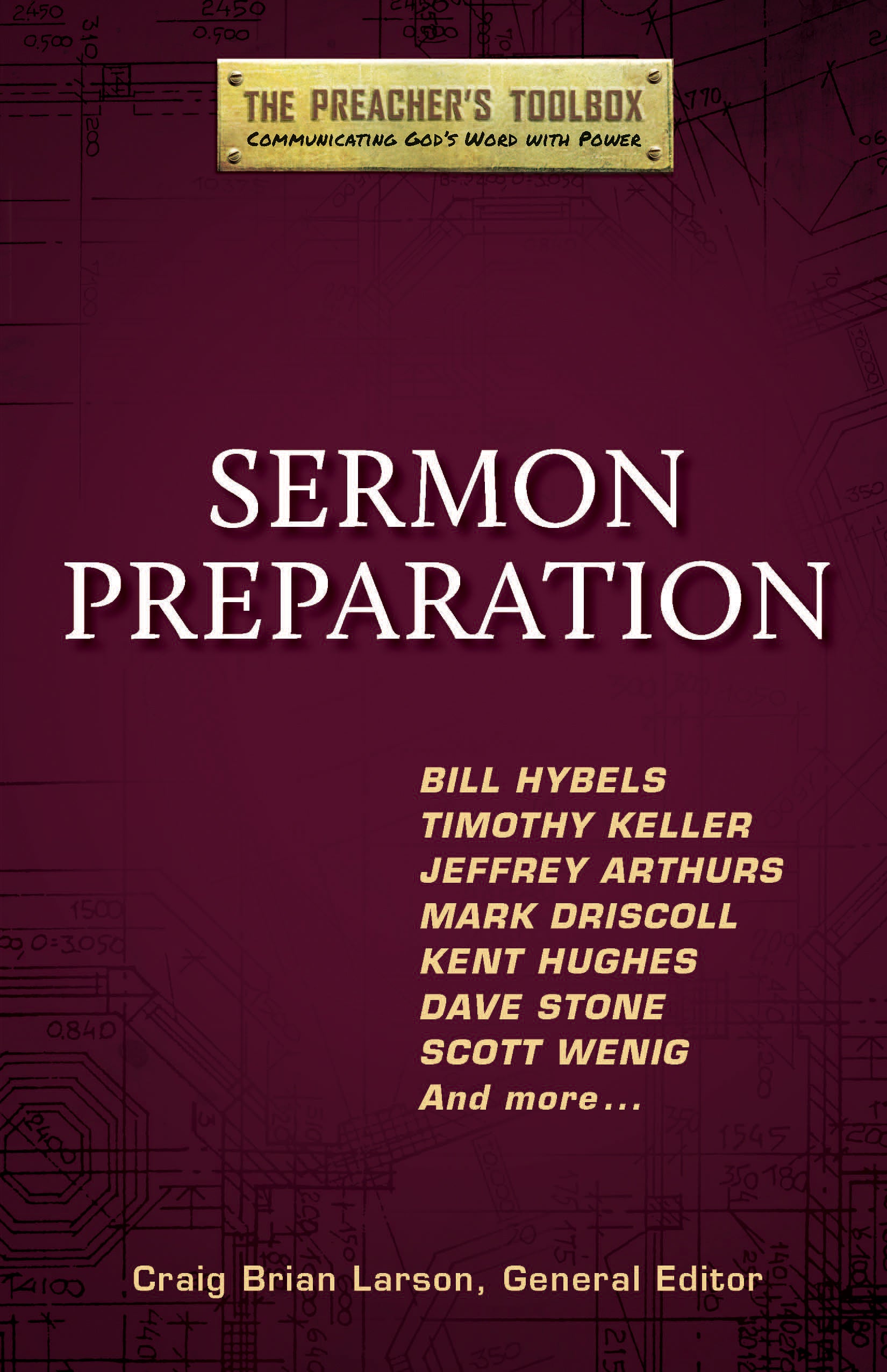 Sermon Preparation (#04 in The Preacher's Toolbox Series)