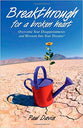Breakthrough For a Broken Heart