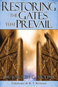 Restoring the Gates That Prevail