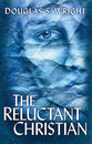 The Reluctant Christian