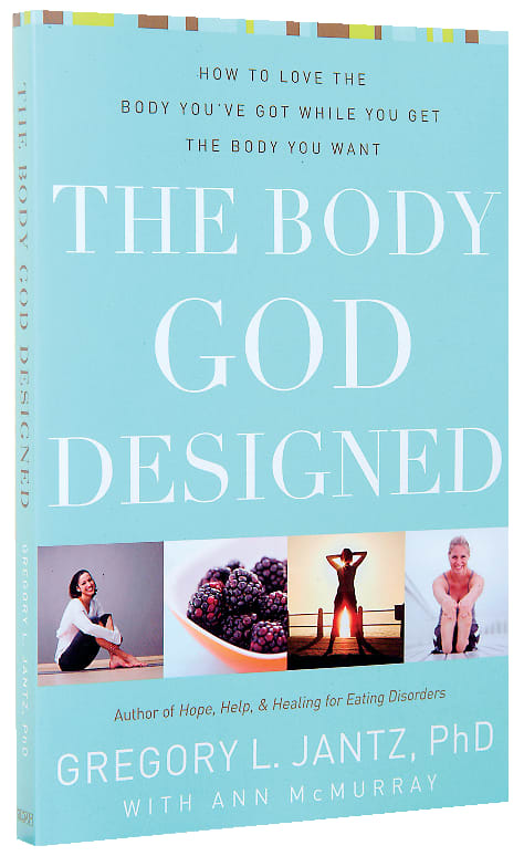 The Body God Designed