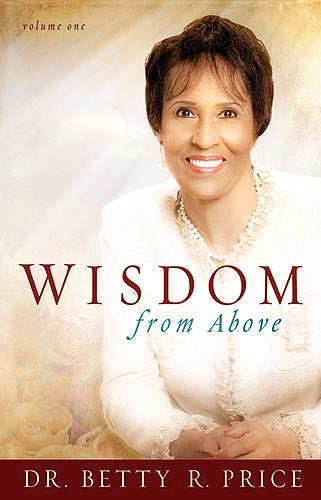 Wisdom From Above Volume 1