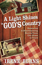 A Light Shines in God's Country