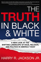The Truth in Black and White