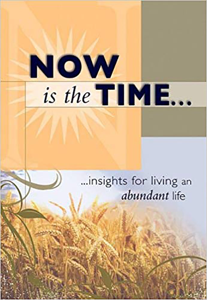 Now is the Time...