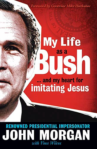 My Life as a Bush