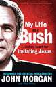 My Life as a Bush