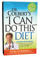 Dr Colbert's, "I Can Do This" Diet