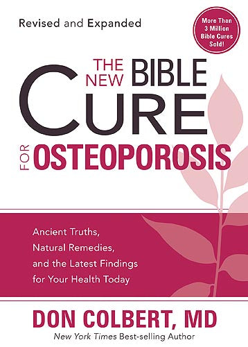 The New Bible Cure For Osteoporosis (The New Bible Cure Series)