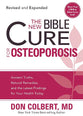 The New Bible Cure For Osteoporosis (The New Bible Cure Series)